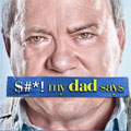 $#*! My Dad Says