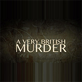 A Very British Murder