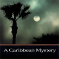 Agatha Christie's a Caribbean Mystery