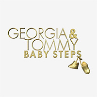Georgia & Tommy: Baby Steps