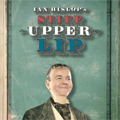 Ian Hislop's Stiff Upper Lip