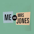 Me & Mrs Jones