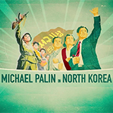 Michael Palin In North Korea