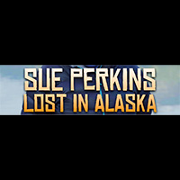 Sue Perkins: Lost In Alaska